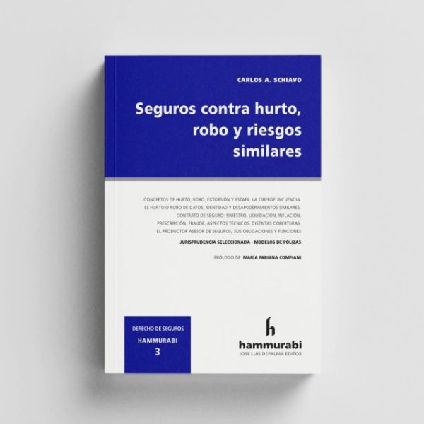 Seguros Contra Hurto, Robo Y Riesgos Similares - Schiavo