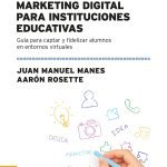 Marketing Digital Para Instituciones Educativas