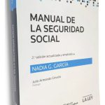 Manual De La Seguridad Social - Garcia - Ultima Edición