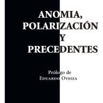 Anomía - Polarización Y Precedentes - Giannini