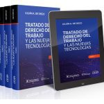 Tratado De Derecho Del Trabajo Y Nuevas Tecnologías 3 Tomos