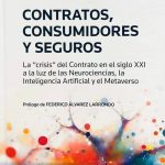 Contratos, Consumidores Y Seguros - Waldo Sobrino