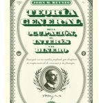 Teoria General De La Ocupacion, El Interes Y El Dinero