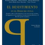 El Desistimiento En Derecho Penal