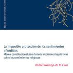 La Imposible Protección De Los Sentimientos Ofendidos