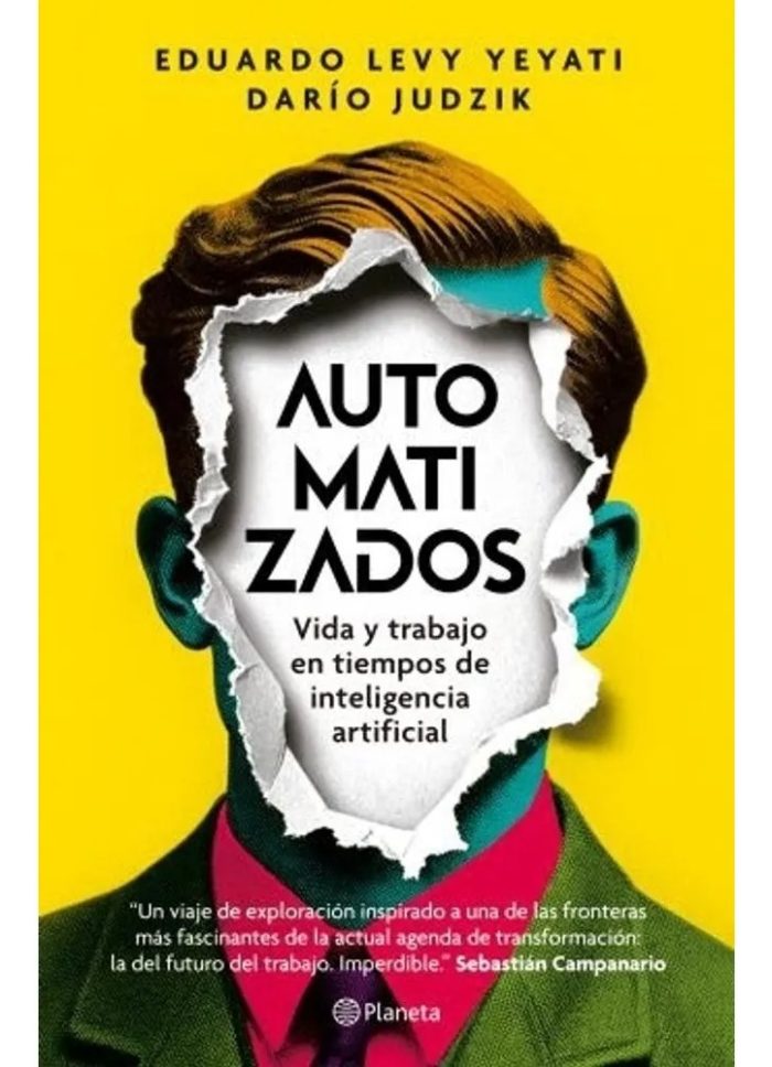 Automatizados - Eduardo Levy Yeyati - Imagen 1