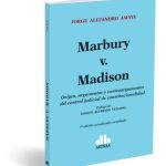 Marbury V. Madison - Origen, Argumentos Y Contraargumentos