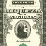 La Riqueza De Las Naciones - Adam Smith