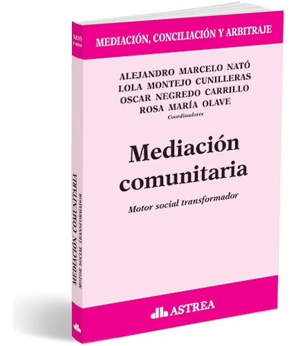 Mediación Comunitaria - Motor Social Transformador