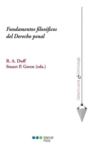 Fundamentos Filosóficos Del Derecho Penal