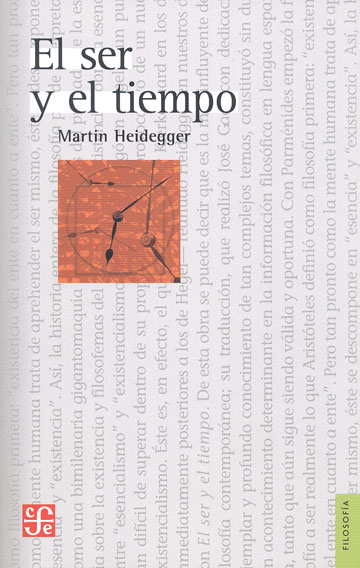 Libro El Ser Y El Tiempo - Martín Heidegger - Fce, De Martin Heidegger., Vol. 1. Editorial Fce, Tapa Blanda, Edición 1 En Español, 2023