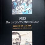 1983, Un Proyecto Inconcluso - De Jennifer Adair
