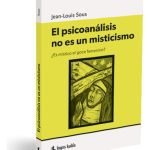 El Psicoanálisis No Es Un Misticismo