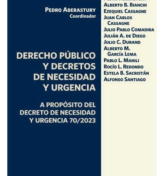 Derecho Público, Decretos De Necesidad Y Urgencia - Cassagne