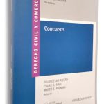 Derecho Civil Y Comercial - Concursos - Rivera / Medina