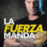 La Fuerza Manda