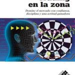 Trading En La Zona - Mark Douglas