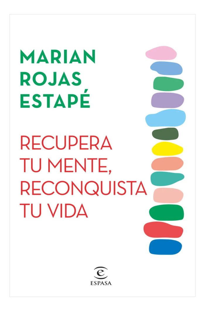 Recupera Tu Mente, Reconquista Tu Vida - Marian Rojas Estapé - Imagen 1