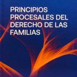 Principios Procesales Del Derecho De Las Familias - Gozaini