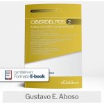 Ciberdelitos 2 - Análisis Doctrinario Y Jurisprudencial