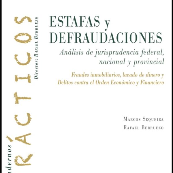 Estafas Y Fraudes Tomo 1 - Análisis De Jurisprudencia