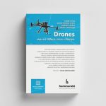 Drones - Análisis Técnico, Legal Y Forense