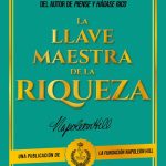 La Llave Maestra De La Riqueza, De Napoleon Hill., Vol. 1. Editorial Del Fondo, Tapa Blanda, Edición 1 En Español, 2024