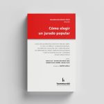 Cómo Elegir Un Jurado Popular - Breide Obeid