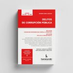 Delitos De Corrupción Pública - Ley 24.759 - Ley 25.188