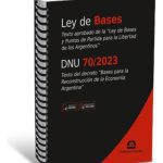 Ley De Bases Y Dnu 70/2023