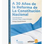A 30 Años De La Reforma De La Constitución Nacional