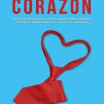 Corbatas Con Corazon, De Carlos Marin Ruiz. Editorial Kolima, Tapa Rustico En Español