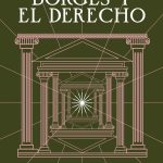 Borges Y El Derecho, De Leonardo Pitlevnik. Editorial Siglo Xxi, Tapa Blanda, Edición 1 En Español, 2024