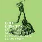Golf Directivo, De Díaz Escoto, Miguel Ángel. Editorial Kolima, Tapa Blanda En Español