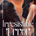 Irresistible Error - Tomo 1 - Melisa Ibarra