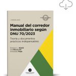 Manual Del Corredor Inmobiliario Según Dnu 70/2023