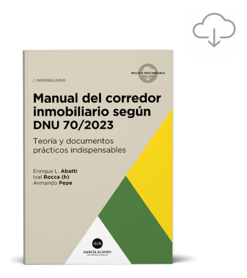 Manual Del Corredor Inmobiliario Según Dnu 70/2023