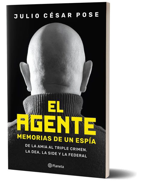 El Agente, De Julio César Pose. Editorial Planeta, Tapa Blanda En Español, 2024