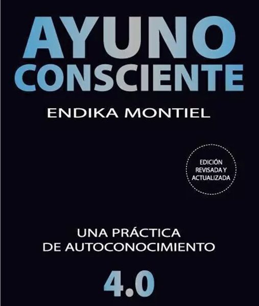 Ayuno Consciente - Montiel