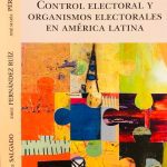 Control Electoral Y Organismos Electorales En América Latina