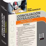 Conciliación Extrajudicial. Teoría Y Práctica