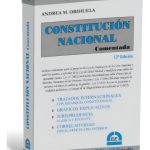 Constitución Nacional Comentada - Orihuela