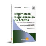 Régimen de Regularización de Activos - Marcelo Del Moro