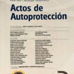 Manual Buenas Prácticas Notariales - Actos De Autoprotección