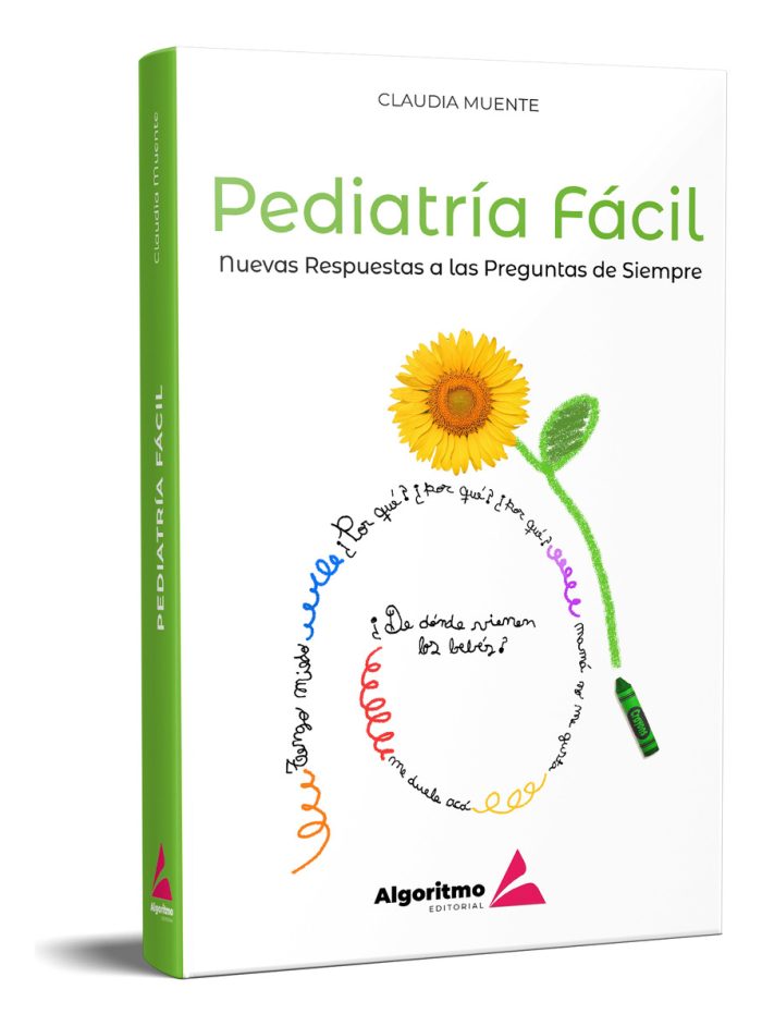 Pediatría Fácil. Nuevas Respuestas A Preguntas De Siempre - Imagen 1
