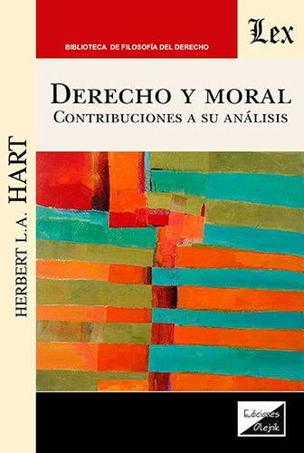 Derecho Y Moral. Contribuciones A Su Análisis