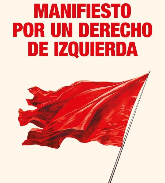Manifiesto Por Un Derecho De Izquierda, De Roberto Gargarella., Vol. 1. Editorial Siglo Xxi Editores Argentina, Tapa Blanda En Español, 2023