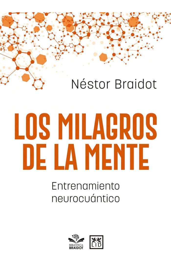 Los Milagros De La Mente, Entrenamiento Neurocuántico - Imagen 1