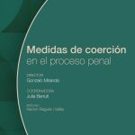 Medidas De Coerción En El Proceso Penal Tomo 1
