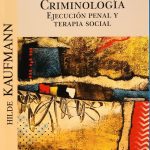 Criminología Ejecución Penal Y Terapia Social